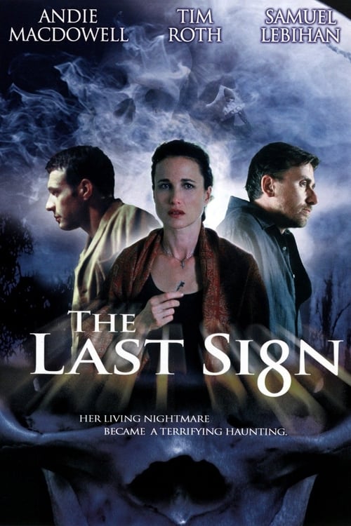 The Last Sign - Movie Poster The Last Sign - Movie Poster
