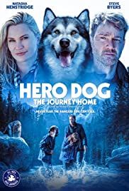 Hero Dog: The Journey Home - Movie Poster Hero Dog: The Journey Home - Movie Poster