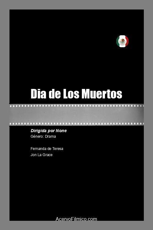Dia de Los Muertos - Movie Poster