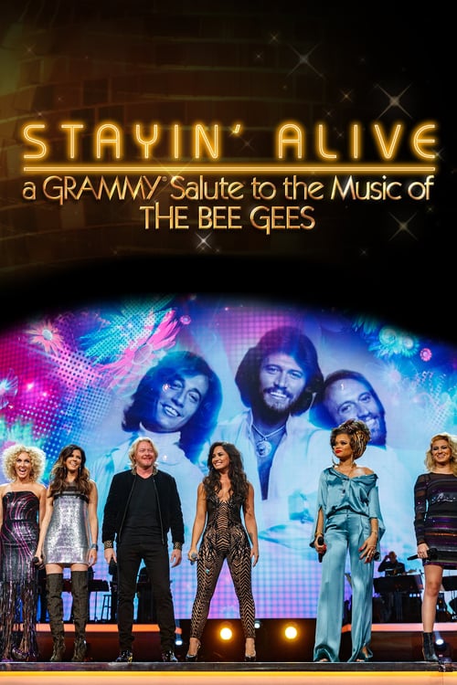 Stayin' Alive: A Grammy Salute to the Music of the Bee Gees - Movie Poster Stayin' Alive: A Grammy Salute to the Music of the Bee Gees - Movie Poster