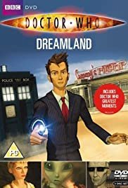 Doctor Who: Dreamland - Movie Poster Doctor Who: Dreamland - Movie Poster