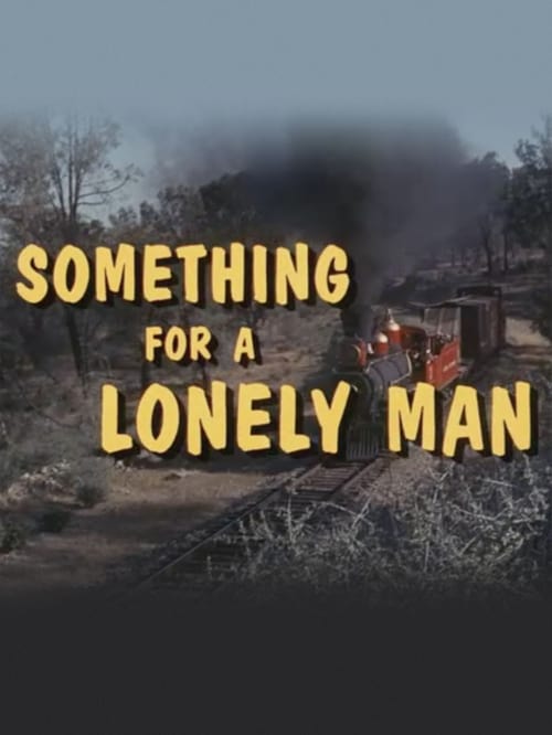 Something for a Lonely Man - Movie Poster Something for a Lonely Man - Movie Poster
