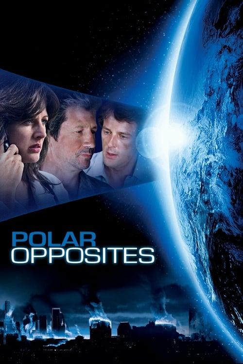 Polar Opposites - Movie Poster Polar Opposites - Movie Poster
