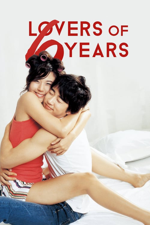 Lovers of 6 Years - Movie Poster Lovers of 6 Years - Movie Poster