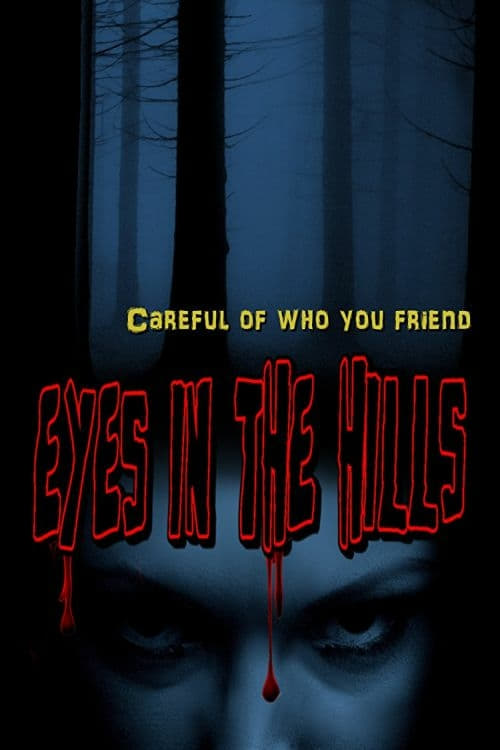 Eyes In The Hills - Movie Poster Eyes In The Hills - Movie Poster