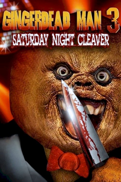 Gingerdead Man 3: Saturday Night Cleaver - Movie Poster Gingerdead Man 3: Saturday Night Cleaver - Movie Poster