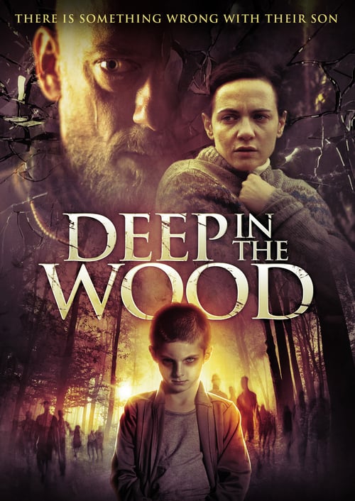 Deep in the Wood - Movie Poster Deep in the Wood - Movie Poster