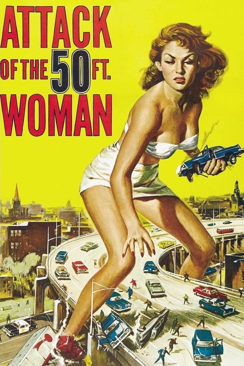 Attack of the 50 Foot Woman - Movie Poster Attack of the 50 Foot Woman - Movie Poster