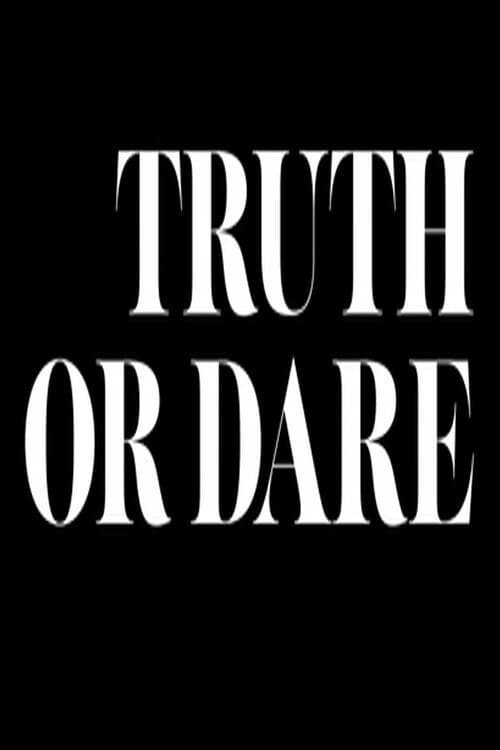 Truth or Dare - Movie Poster Truth or Dare - Movie Poster