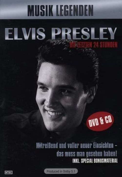 Elvis: The Last 24 Hours - Movie Poster Elvis: The Last 24 Hours - Movie Poster