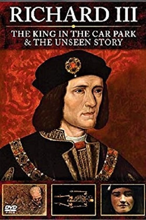 Richard III: The King in the Car Park - Movie Poster Richard III: The King in the Car Park - Movie Poster