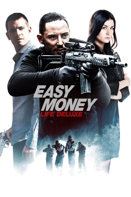 Easy Money III: Life Deluxe - Movie Poster Easy Money III: Life Deluxe - Movie Poster