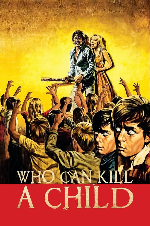 Who Can Kill a Child? - Movie Poster Who Can Kill a Child? - Movie Poster