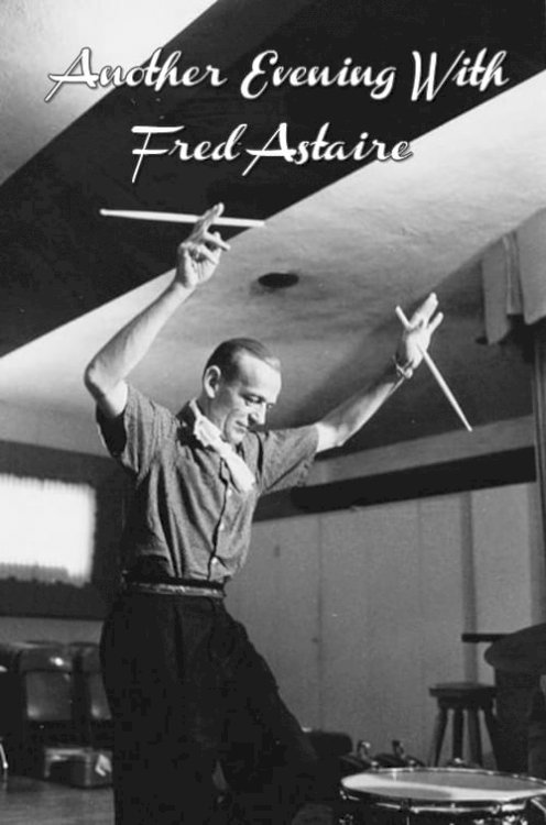 Another Evening with Fred Astaire - Movie Poster Another Evening with Fred Astaire - Movie Poster