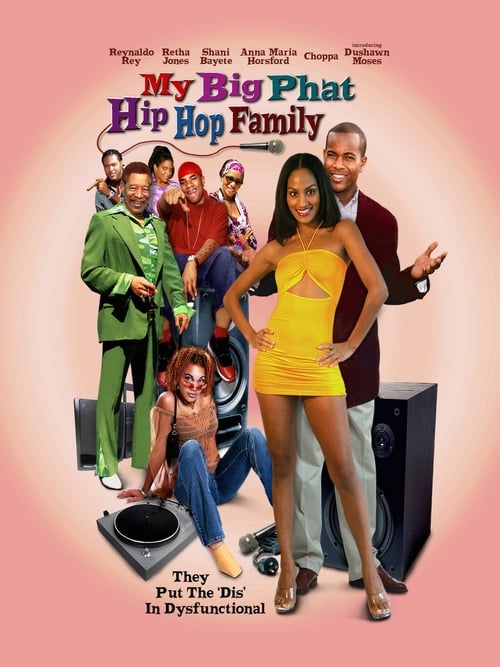 My Big Phat Hip Hop Family - Movie Poster My Big Phat Hip Hop Family - Movie Poster