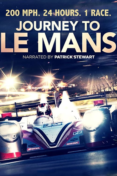 Journey to Le Mans - Movie Poster Journey to Le Mans - Movie Poster
