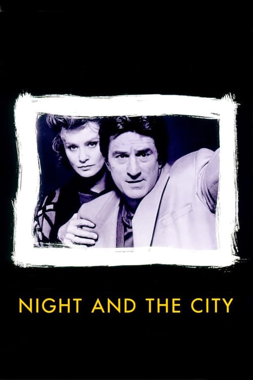 Night and the City - Movie Poster Night and the City - Movie Poster
