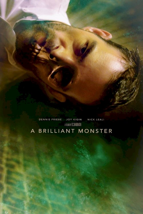 A Brilliant Monster - Movie Poster A Brilliant Monster - Movie Poster