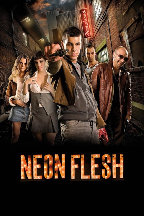 Neon Flesh - Movie Poster Neon Flesh - Movie Poster