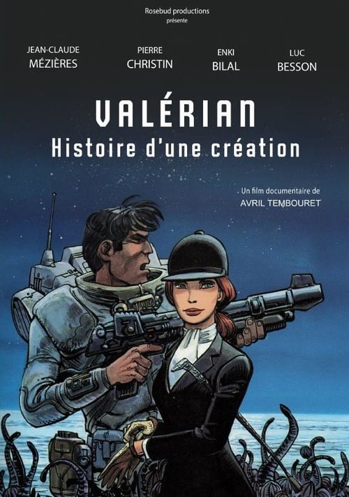 Valérian, histoire d'une création - Movie Poster Valérian, histoire d'une création - Movie Poster