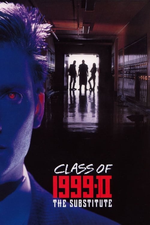 Class of 1999 II - The Substitute - Movie Poster Class of 1999 II - The Substitute - Movie Poster