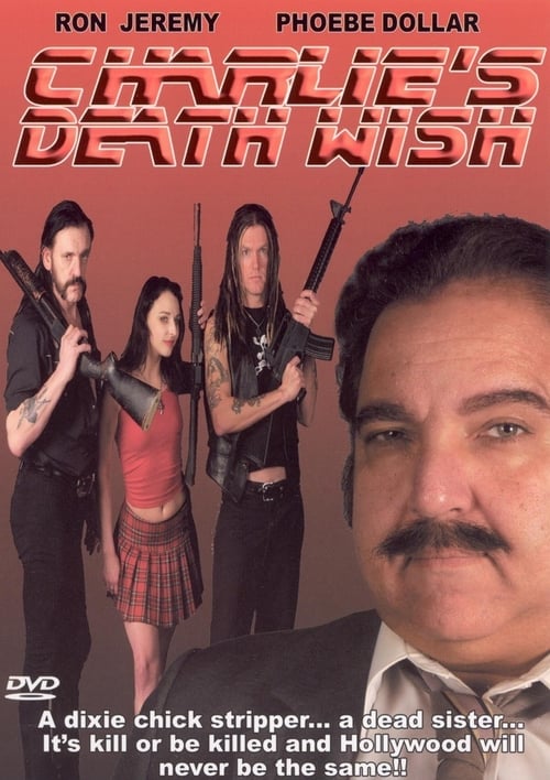 Charlie's Death Wish - Movie Poster Charlie's Death Wish - Movie Poster