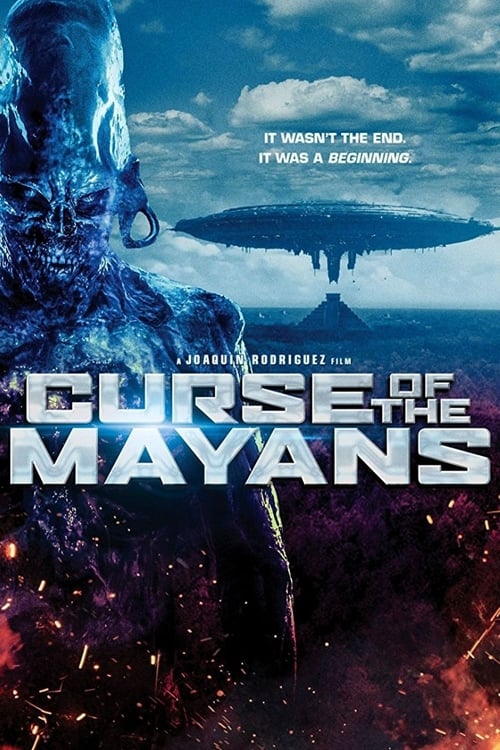 Curse of the Mayans - Movie Poster Curse of the Mayans - Movie Poster