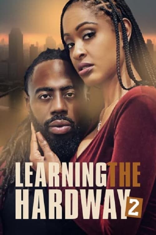 Learning the Hard Way 2 - Movie Poster Learning the Hard Way 2 - Movie Poster