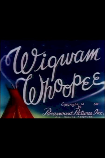 Wigwam Whoopee - Movie Poster Wigwam Whoopee - Movie Poster