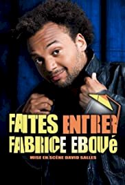 Faites entrer Fabrice Eboué - Movie Poster Faites entrer Fabrice Eboué - Movie Poster