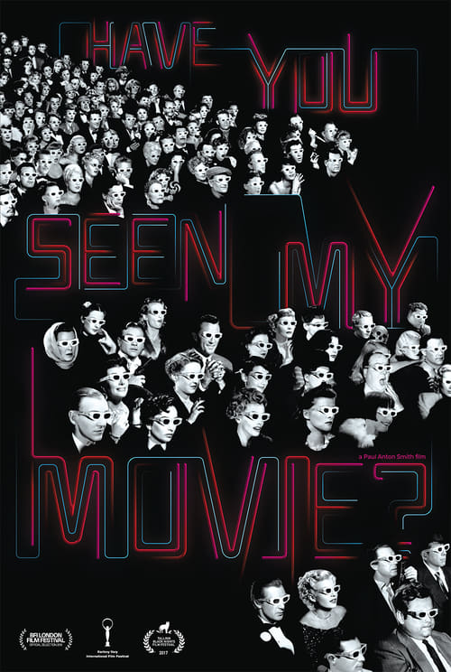 Have You Seen My Movie? - Movie Poster Have You Seen My Movie? - Movie Poster