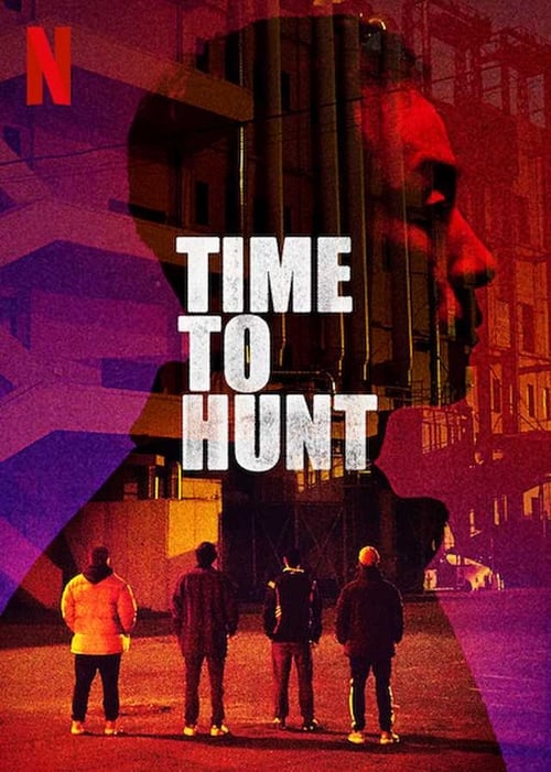 Time to Hunt - Movie Poster Time to Hunt - Movie Poster