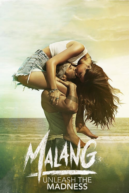 Malang - Movie Poster Malang - Movie Poster