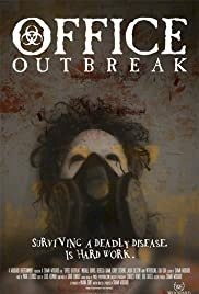 Office Outbreak - Movie Poster Office Outbreak - Movie Poster