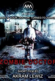 Zombie Doctor - Movie Poster Zombie Doctor - Movie Poster