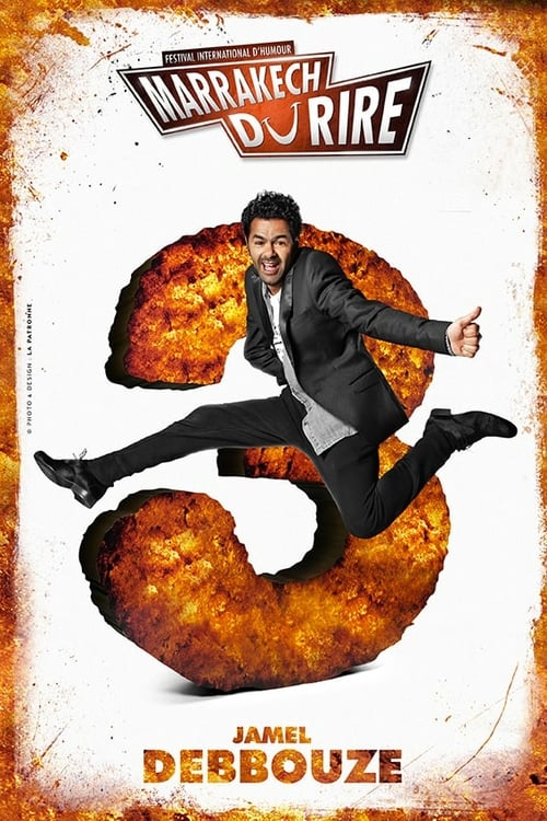 Jamel et ses Amis au Marrakech du Rire 2013 - Movie Poster Jamel et ses Amis au Marrakech du Rire 2013 - Movie Poster