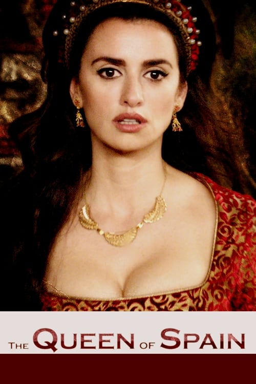 The Queen of Spain - Movie Poster The Queen of Spain - Movie Poster