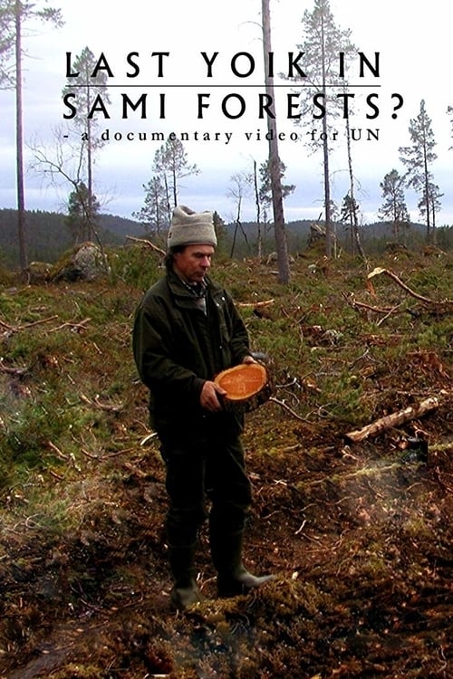 Last Yoik in Saami Forests? - Movie Poster Last Yoik in Saami Forests? - Movie Poster