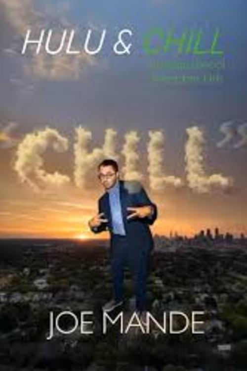 Joe Mande: Chill - Movie Poster