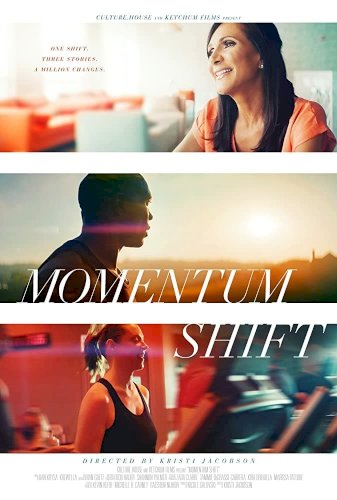 Momentum Shift - Movie Poster Momentum Shift - Movie Poster