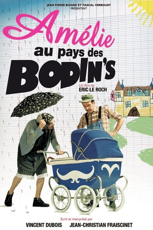 Amélie au pays des Bodin's - Movie Poster Amélie au pays des Bodin's - Movie Poster