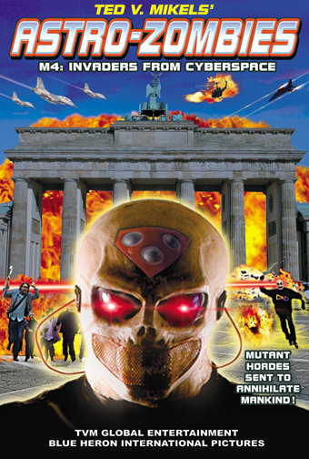 Astro Zombies: M4 - Invaders from Cyberspace - Movie Poster Astro Zombies: M4 - Invaders from Cyberspace - Movie Poster