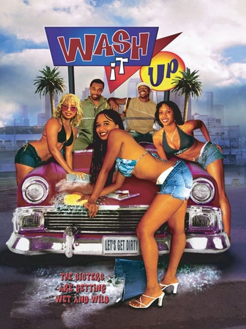 Wash It Up - Movie Poster Wash It Up - Movie Poster