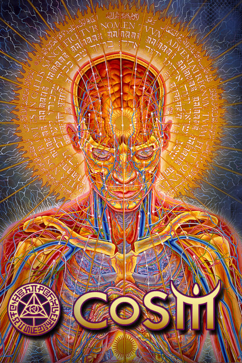 Alex Grey & The Chapel of Sacred Mirrors COSM The Movie - Movie Poster Alex Grey & The Chapel of Sacred Mirrors COSM The Movie - Movie Poster