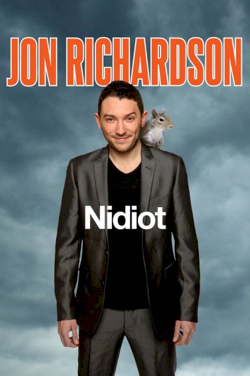 Jon Richardson Live: Nidiot - Movie Poster Jon Richardson Live: Nidiot - Movie Poster