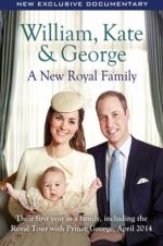 William Kate And George A New Royal Family - Movie Poster William Kate And George A New Royal Family - Movie Poster