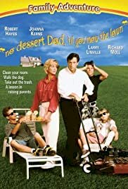 No Dessert, Dad, 'Til You Mow the Lawn - Movie Poster No Dessert, Dad, 'Til You Mow the Lawn - Movie Poster