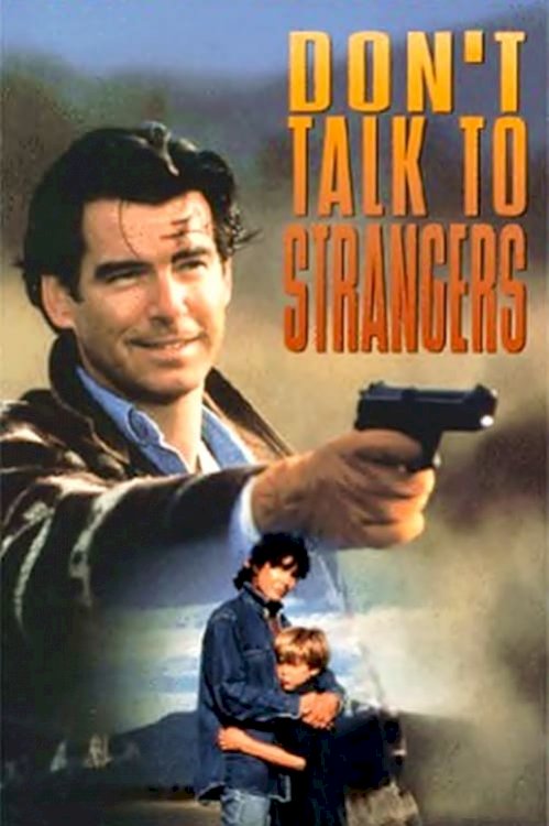 Don't Talk to Strangers - Movie Poster Don't Talk to Strangers - Movie Poster