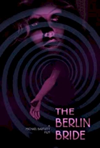 The Berlin Bride - Movie Poster The Berlin Bride - Movie Poster