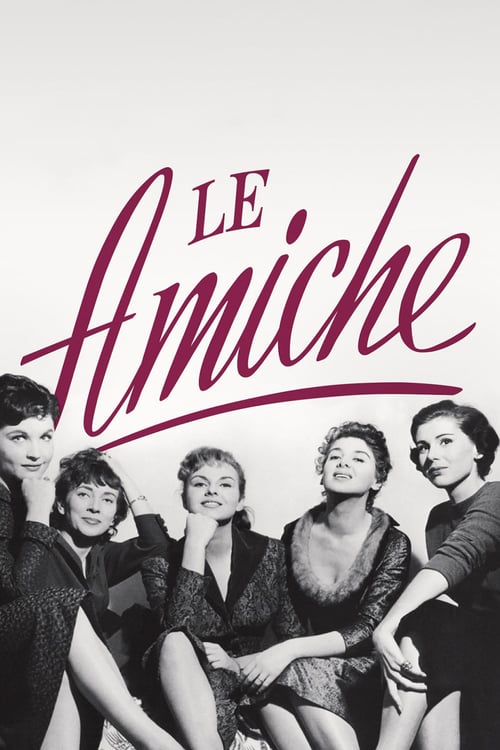 Le Amiche - Movie Poster
